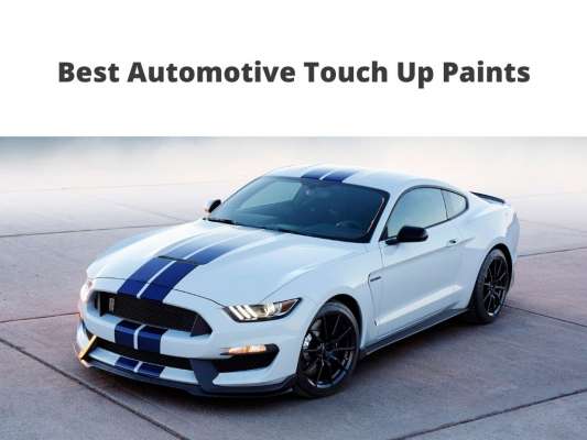 Best Automotive Touch Up Paints